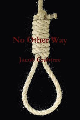 Jacob Crabtree - No Other Way, Häftad