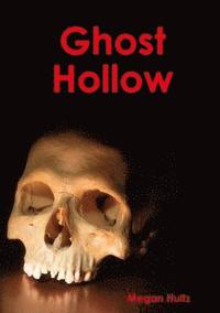 bokomslag Ghost Hollow