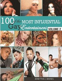 bokomslag 100 of the Most Influential Gay Entertainers, Volume II