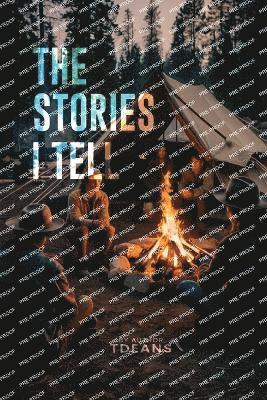 T Deans, T. Deans, Book Publish Pro - Stories I Tell, Häftad