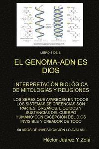 bokomslag &quot;EL GENOMA-ADN ES DIOS&quot; Libro 1 de 3