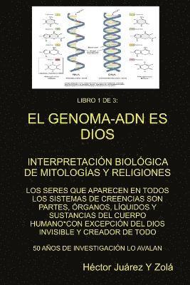 bokomslag &quot;EL GENOMA-ADN ES DIOS&quot; Libro 1 de 3