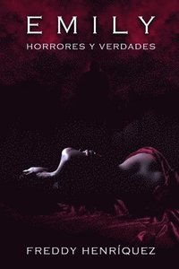 bokomslag Emily: Horrores y verdades