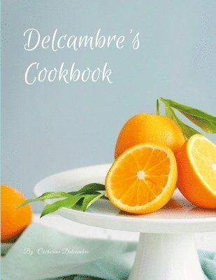 Delcambre's Cookbook 1