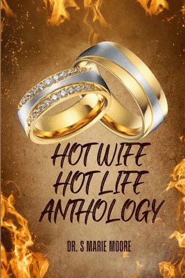 bokomslag Hot Wife Hot Life Anthology