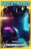 Dreamwalkers