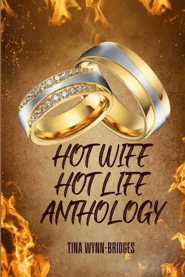 Hot Wife Hot Life Anthology 1