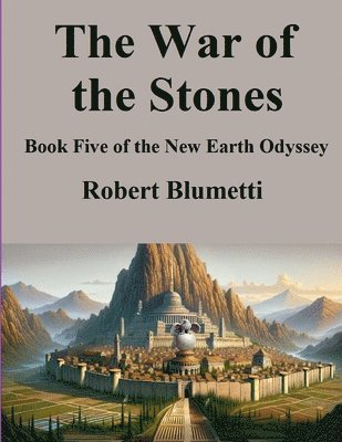 Robert Blumetti - War of the Stones, Häftad