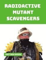 bokomslag Radioactive Mutant Scavengers