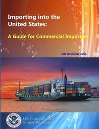 bokomslag Importing into the United States: A Guide for Commercial Importers