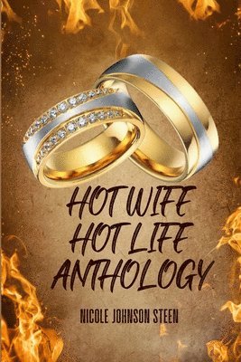 bokomslag Hot Wife Hot Life Anthology