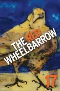 bokomslag Red Wheelbarrow 17