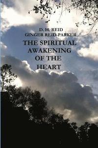bokomslag The Spiritual Awakening of the Heart