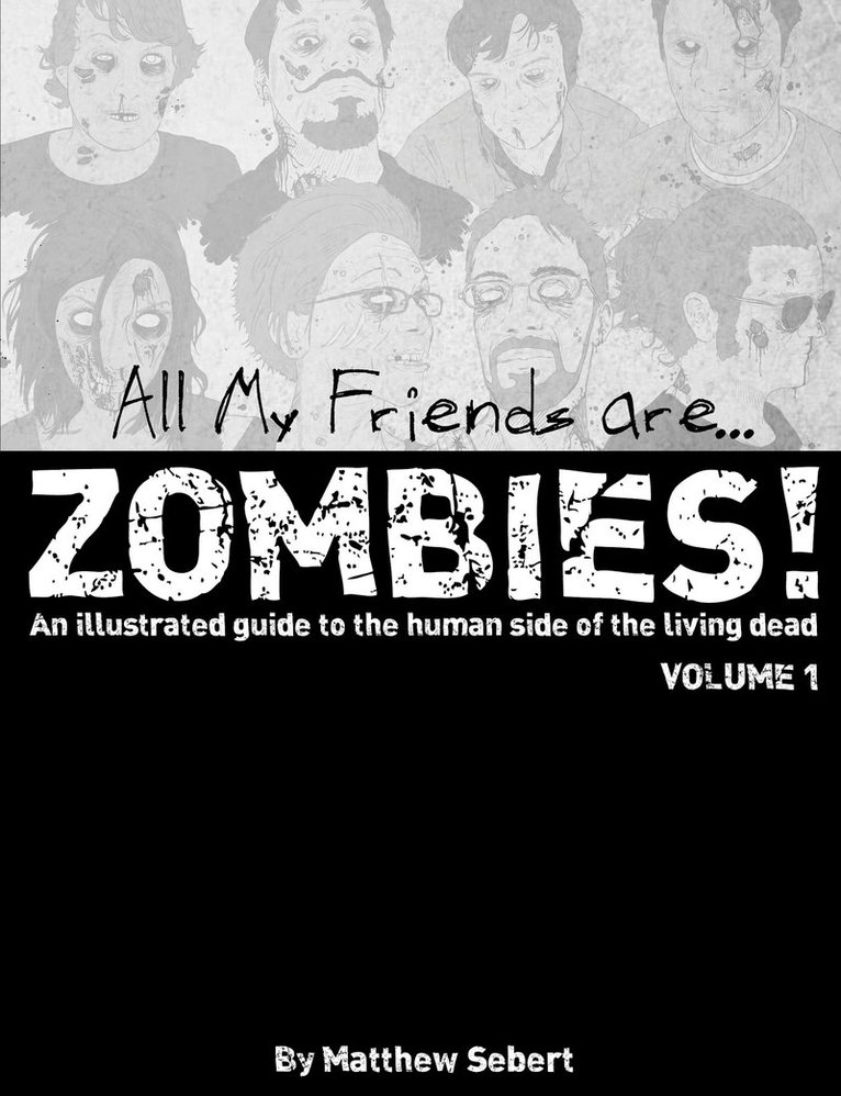 All My Friends are Zombies! 1