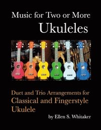 bokomslag Music for Two or More Ukuleles