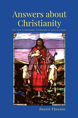 bokomslag Answers About Christianity