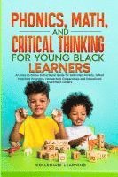 bokomslag Phonics, Math, and Critical Thinking for Young Black Learners