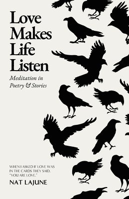 Nat Lajune, Nat LaJune - Love Makes Life Listen, Häftad