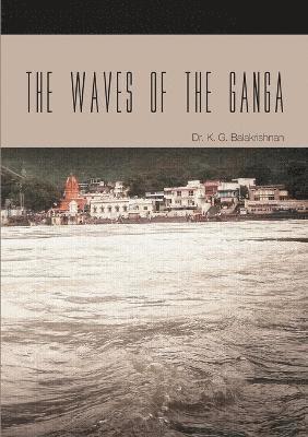 bokomslag The Waves of the Ganga