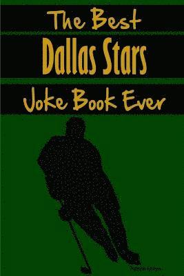Patrick Horne - Best Dallas Stars Joke Book Ever, Häftad