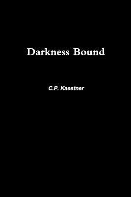 Darkness Bound 1