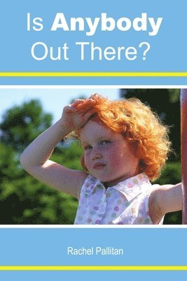 Is Anybody Out There?