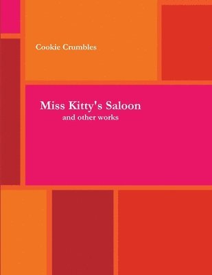 Miss Kitty's Saloon & Other Works 1