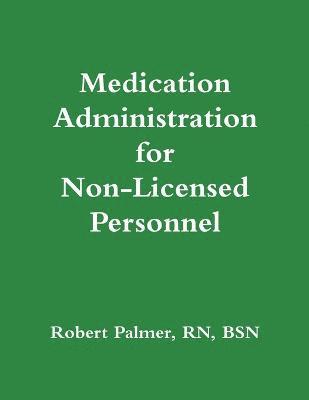 bokomslag Medication Administration for Non-Licensed Personnel