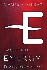 bokomslag Emotional Energy Transformation