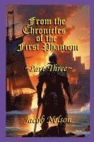 bokomslag From the Chronicles of the First Phantom-Part 3