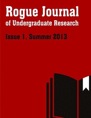 bokomslag Rogue Journal of Undergraduate Research, Issue 1