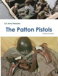 bokomslag U.S. Army Treasures: The Patton Pistols