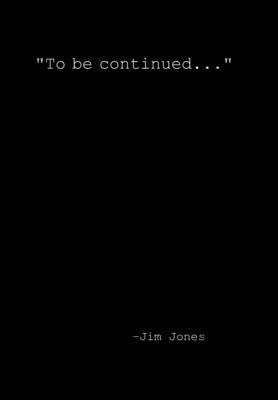 "To be continued..."