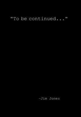 &quot;To be continued...&quot; 1