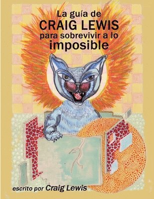 Craig Lewis - guía de Craig Lewis para sobrevivir a lo imposible, Häftad