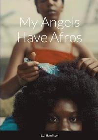 bokomslag My Angels Have Afros