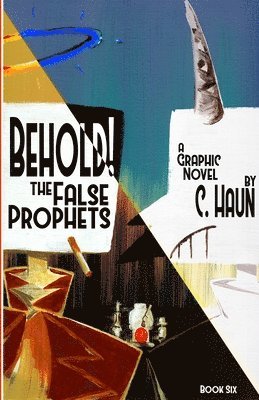 Behold! The False Prophets 1