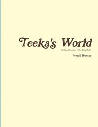 bokomslag Teeka's World