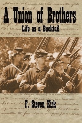 A Union of Brothers: Life as a Bucktail 1