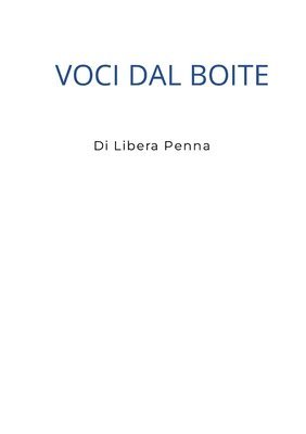 Libera Penna - Voci dal Boite, Häftad