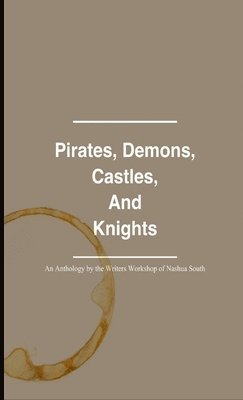 bokomslag Pirates, Demons, Castles, and Knights