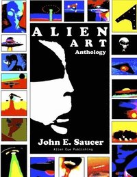bokomslag Alien Art Anthology FULL COLOR EDITION