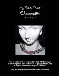 bokomslag My Path to Profit: Chainmaille