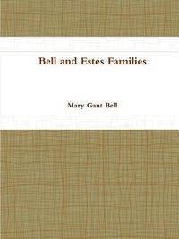 bokomslag Bell and Estes Families