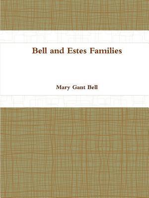 bokomslag Bell and Estes Families