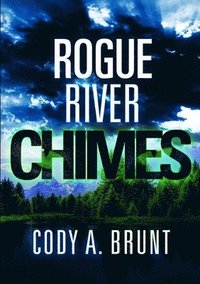 bokomslag Rogue River Chimes