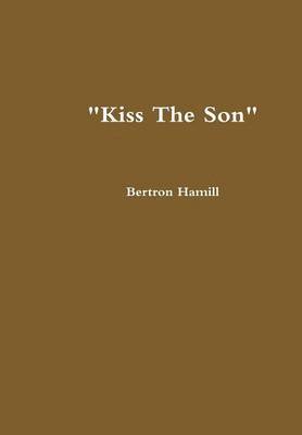 bokomslag &quot;Kiss The Son&quot;