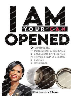 I Am Your Can Opened 1