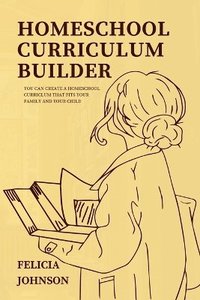 bokomslag Homeschool Curriculum Builder