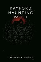 Leonard Adams - Kayford Haunting, Häftad